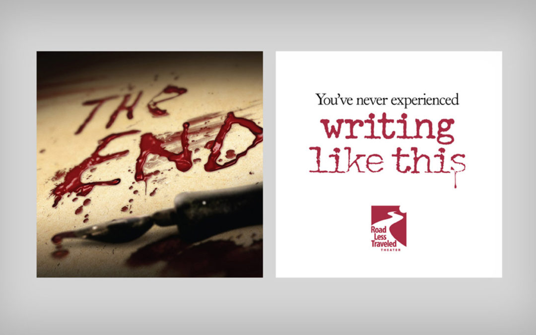 Theatre Campaign Ad Writing The End